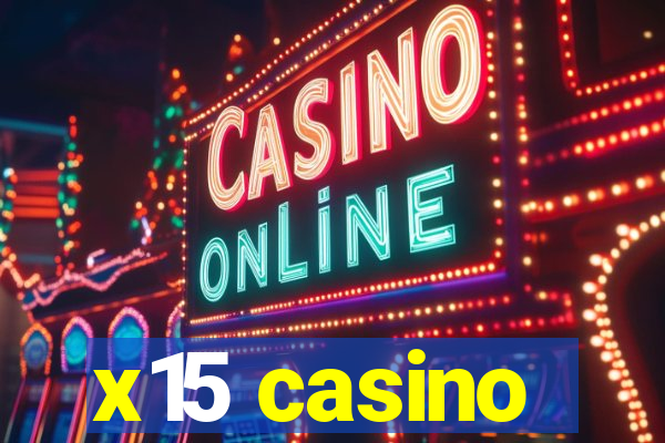 x15 casino